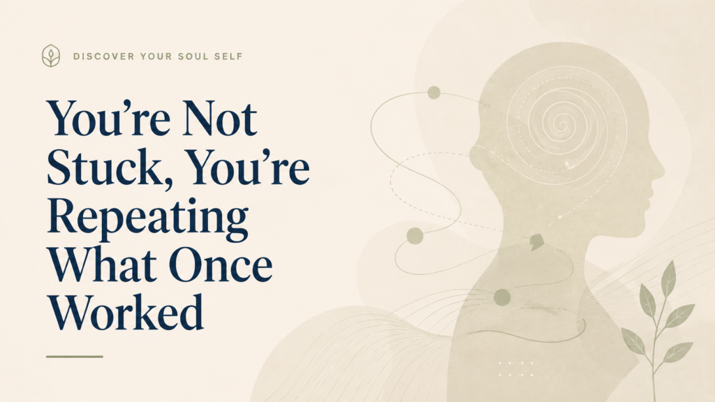 you're not stuck you're repeating what once worked