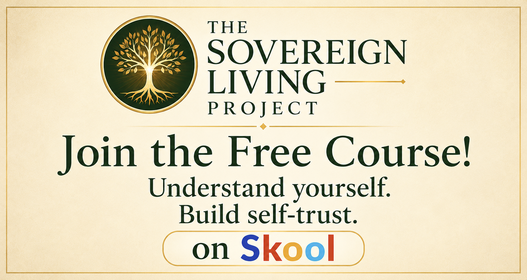 Join the free course at The Sovereign Living Project