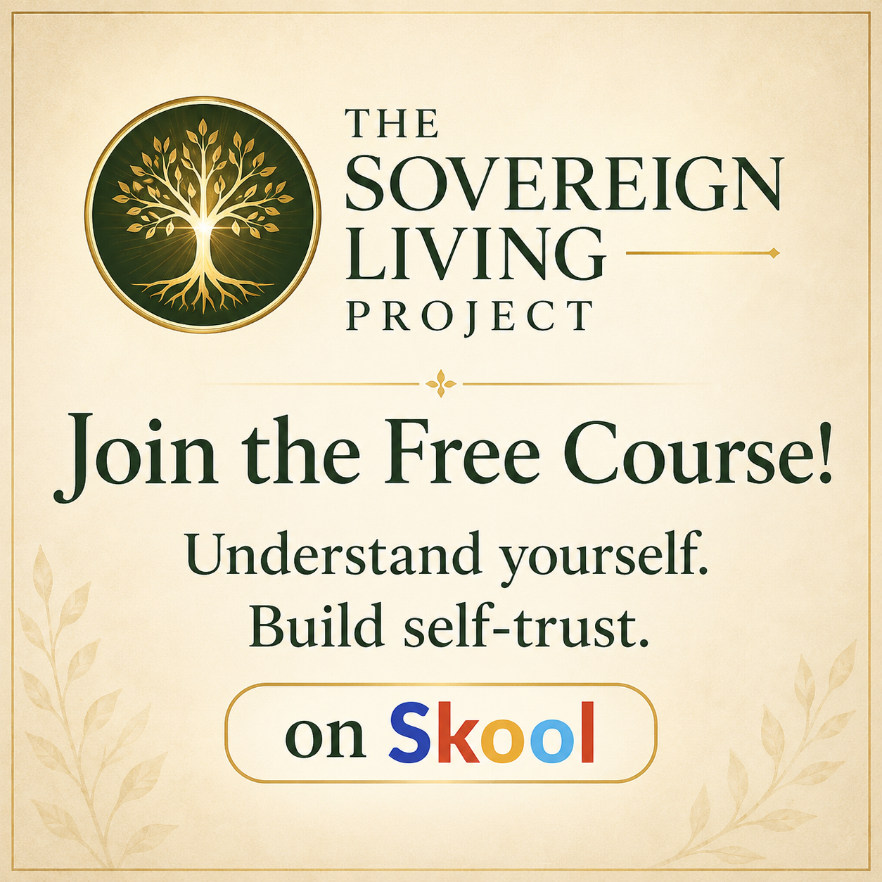 Join the free course at The Sovereign Living Project